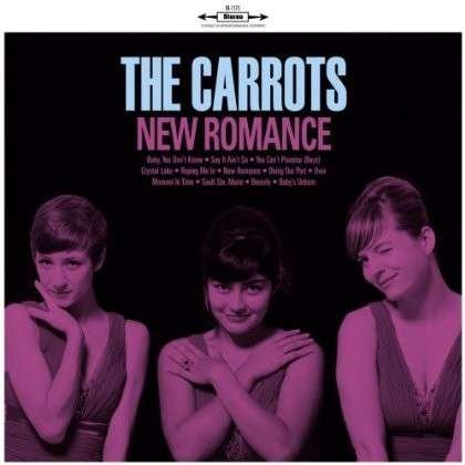 Cover for Carrots · New Romance (CD) [Digipak] (2013)