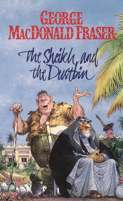 Cover for George MacDonald Fraser · The Sheikh and the Dustbin - The McAuslan Stories (Paperback Book) (1996)