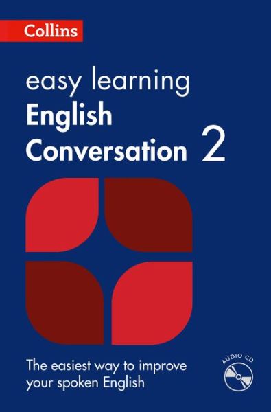 Cover for Collins Dictionaries · Easy Learning English Conversation Book 2: Your Essential Guide to Accurate English - Collins Easy Learning English (Book) [2 Revised edition] (2015)