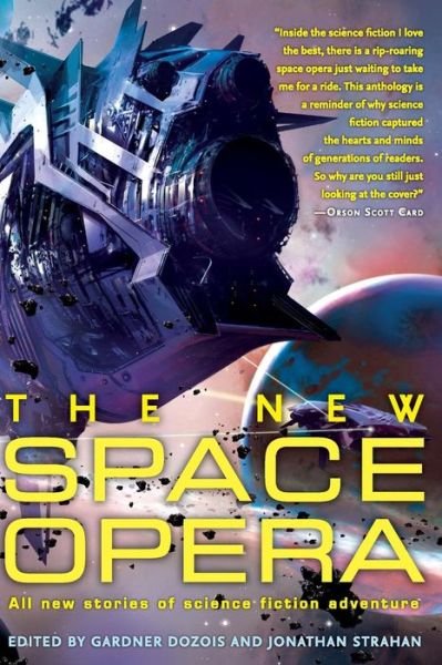 Cover for Gardner Dozois · The New Space Opera (Paperback Book) (2007)