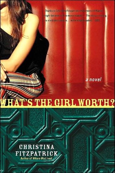 Cover for Christina Fitzpatrick · What's the Girl Worth?: a Novel (Paperback Book) (2003)