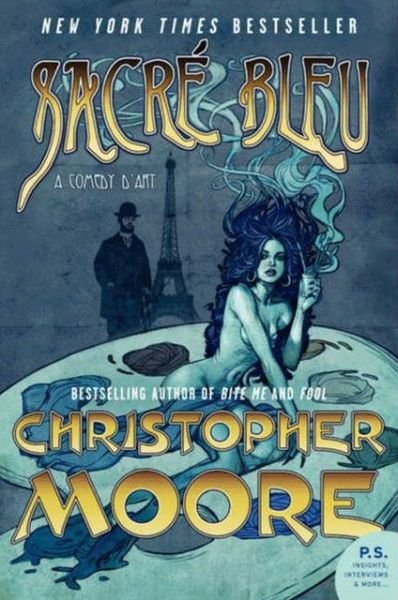 Cover for Christopher Moore · Sacre Bleu: A Comedy d'Art (Pocketbok) (2014)
