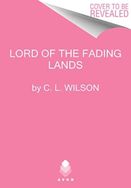 Cover for C. L. Wilson · Lord of the Fading Lands - Tairen Soul (Paperback Book) (2024)
