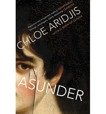 Cover for Chloe Aridjis · Asunder (Paperback Book) (2014)