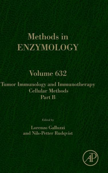 Tumor Immunology and Immunotherapy - Cellular Methods Part B - Lorenzo Galluzzi - Books - Elsevier Science Publishing Co Inc - 9780128186756 - January 28, 2020