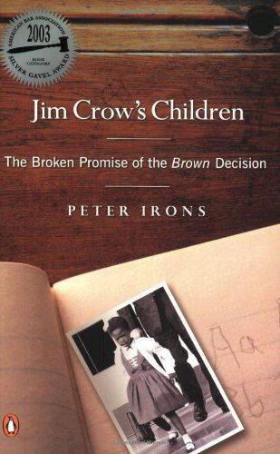 Cover for Peter Irons · Jim Crow's Children: the Broken Promise of the Brown Decision (Paperback Book) [Reprint edition] (2004)