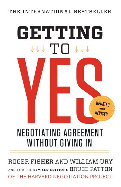 Cover for Roger Fisher · Getting to Yes: Negotiating Agreement Without Giving In (Paperback Bog) (2011)