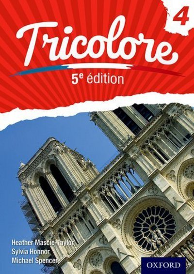 Mascie-Taylor, Heather (, London, UK) · Tricolore 4 (Paperback Book) [5 Revised edition] (2016)