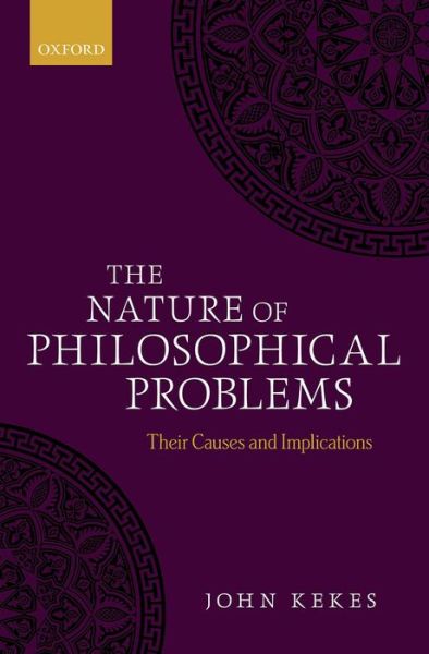 Cover for John Kekes · The Nature of Philosophical Problems: Their Causes and Implications (Hardcover Book) (2014)