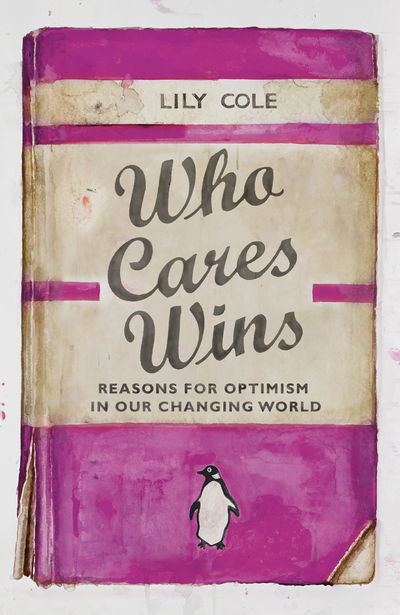 Cover for Cole · Who Cares Wins (Book)