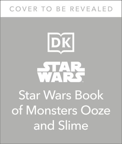 Cover for Katie Cook · The Star Wars Book of Monsters, Ooze and Slime (Pocketbok) (2021)