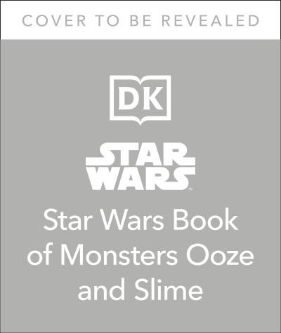 Cover for Katie Cook · The Star Wars Book of Monsters, Ooze and Slime (Paperback Bog) (2021)