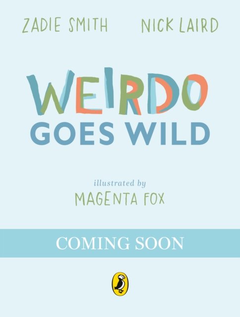 Cover for Zadie Smith · Weirdo Goes Wild (Hardcover bog) (2024)