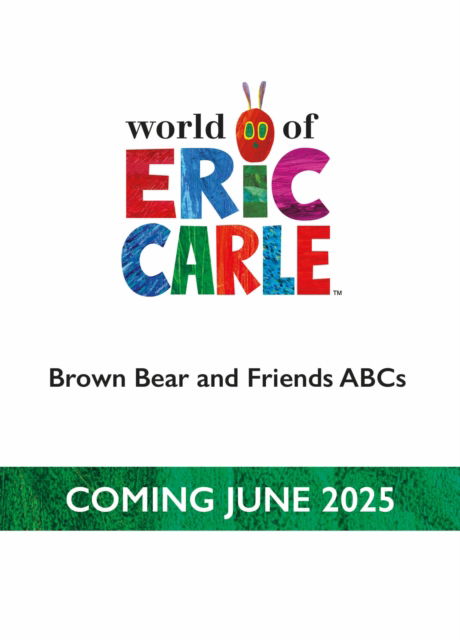 Cover for Eric Carle · Brown Bear and Friends ABCs (Tavlebog) (2025)