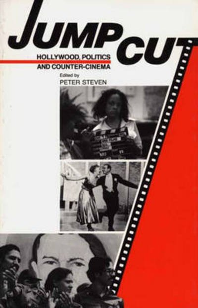 Jump Cut: Hollywood and Counter-Cinema - Peter Steven - Livros - ABC-CLIO - 9780275916756 - 1 de outubro de 1985
