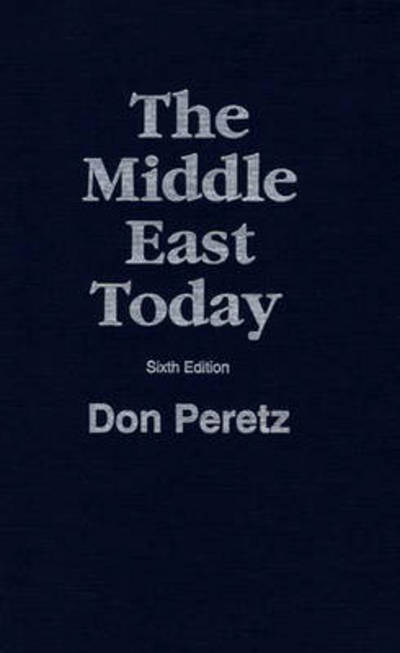 Cover for Don Peretz · The Middle East Today, 6th Edition (Hardcover Book) [6 Revised edition] (1994)