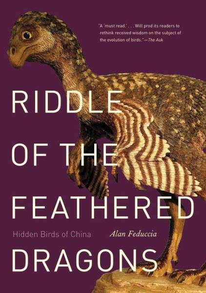 Cover for Alan Feduccia · Riddle of the Feathered Dragons: Hidden Birds of China (Paperback Book) (2014)