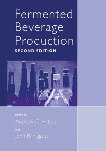 Cover for Andrew G H Lea · Fermented Beverage Production (Hardcover Book) [2nd Ed. 2003 edition] (2003)