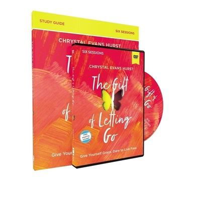 Cover for Chrystal Evans Hurst · The Gift of Letting Go Study Guide with DVD: Give Yourself Grace. Dare to Live Free. (Pocketbok) (2025)