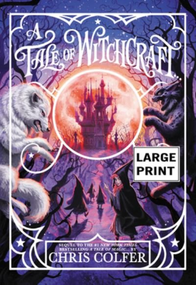 A Tale of Witchcraft... - Chris Colfer - Books - Little, Brown Books for Young Readers - 9780316541756 - September 29, 2020