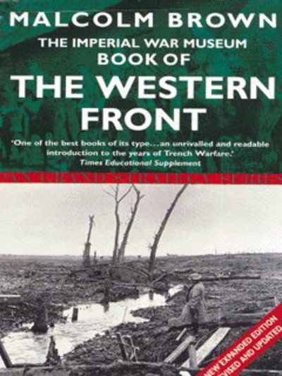 Cover for Malcolm Brown · Imperial War Museum Book of the Western Front (N/A) (2001)