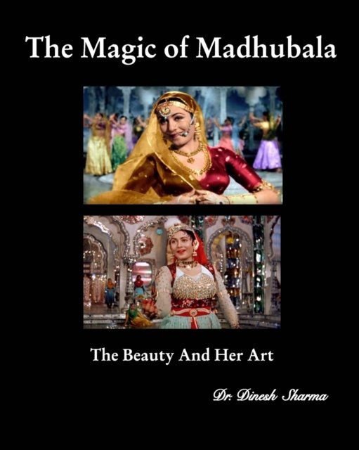 Cover for Dr Dinesh Sharma · The Magic of Madhubala (Paperback Book) (2019)