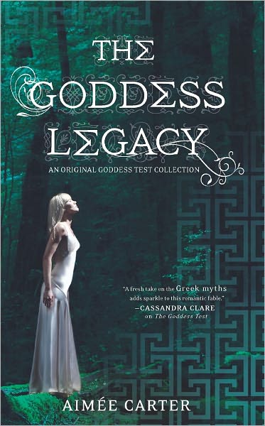 Cover for Aimée Carter · The Goddess Legacy (The Goddess Queen / the Lovestruck Goddess / Goddess of the Underworld / God of Thieves / God of Darkness (Goddess Test) (Paperback Book) [Original edition] (2012)