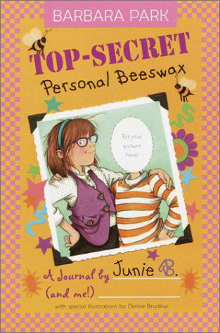 Cover for Barbara Park · Top-secret, Personal Beeswax: a Journal by Junie B. (And Me!) (Hardcover Book) (2003)