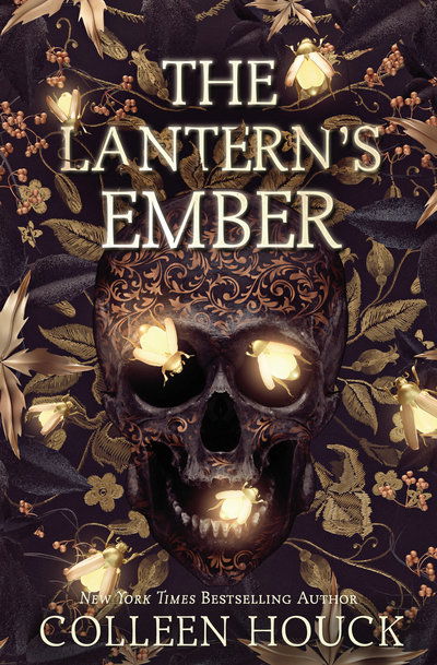 The Lantern's Ember - Colleen Houck - Kirjat - Random House Children's Books - 9780399555756 - tiistai 10. syyskuuta 2019