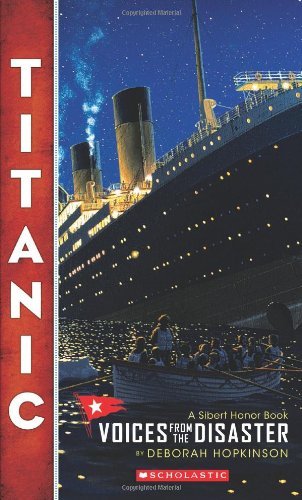 Cover for Deborah Hopkinson · Titanic: Voices from the Disaster (Taschenbuch) [Reprint edition] (2014)