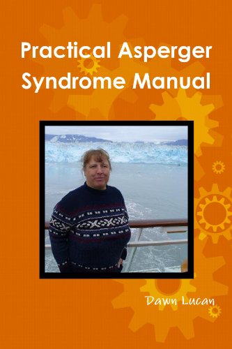 Cover for Dawn Lucan · Practical Asperger Syndrome Manual (Paperback Book) (2010)