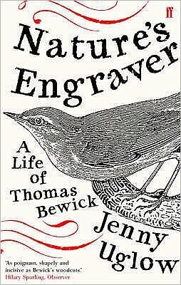 Cover for Jenny Uglow · Nature's Engraver: A Life of Thomas Bewick (Paperback Book) [Main edition] (2007)