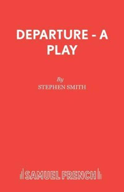 Cover for Stephen Smith · Departure - Acting Edition S. (Taschenbuch) (1989)