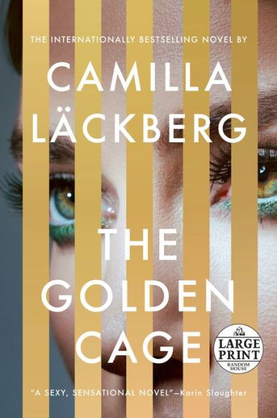 Cover for Camilla Läckberg · The Golden Cage A novel (Paperback Book) (2020)