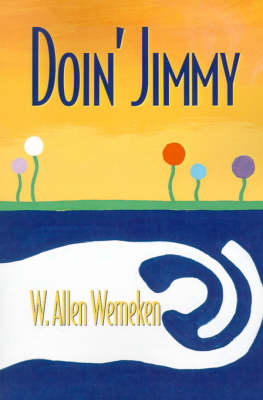 Cover for W. Allen Werneken · Doin' Jimmy (Paperback Book) (2000)