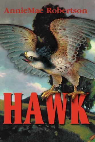 Cover for Anniemae Robertson · Hawk (Paperback Book) (2002)