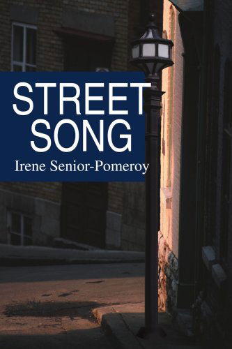 Cover for Irene Senior-pomeroy · Street Song (Paperback Book) (2005)
