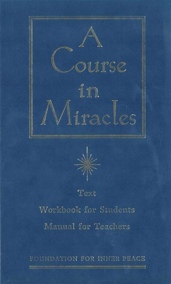Cover for Foundation for Inner Peace · A Course in Miracles (Innbunden bok) (1997)