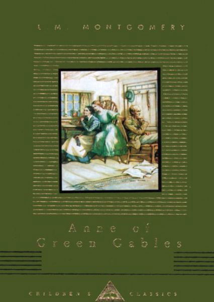 Cover for L.m. Montgomery · Anne of Green Gables (Everyman's Library Children's Classics) (Hardcover Book) (1995)