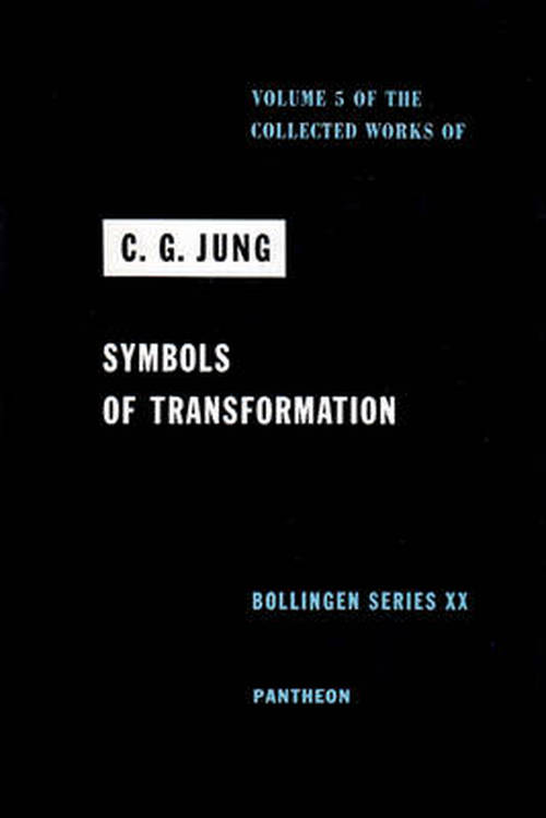 Cover for C. G. Jung · The Collected Works of C.G. Jung (Symbols of Transformation) - Collected Works of C.G. Jung (Hardcover Book) (1967)