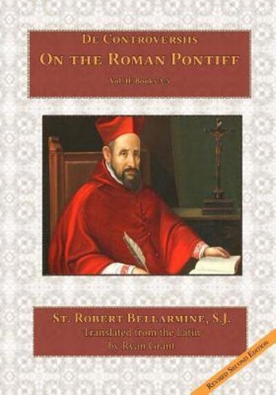 Cover for Robert Bellarmine S J · On the Roman Pontiff (Paperback Book) (2016)