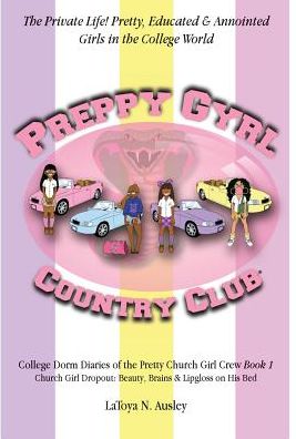 Cover for Latoya N Ausley · Preppy Gyrl Country Club (Hardcover Book) (2018)