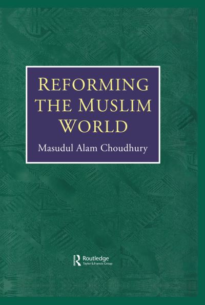 Cover for Masudul Alam Choudhury · Reforming The Muslim World (Inbunden Bok) (1998)