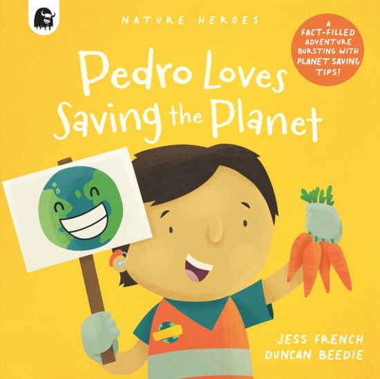 Cover for Jess French · Pedro Loves Saving the Planet: A Fact-filled Adventure Bursting with Ideas! - Nature Heroes (Taschenbuch) (2023)