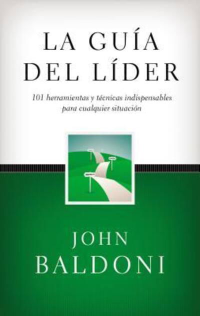 Cover for John Baldoni · Guia Del Lider, La / Pd. (Hardcover Book) (2016)