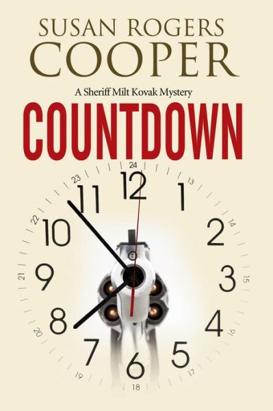 Cover for Susan Rogers Cooper · Countdown: A Milt Kovak Police Procedural - A Milt Kovak Mystery (Hardcover Book) [Large type / large print edition] (2015)