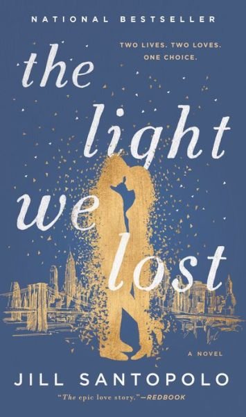 Cover for Jill Santopolo · The Light We Lost (Buch) (2017)