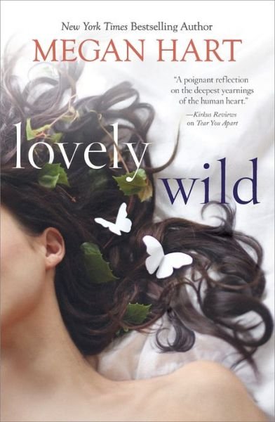 Cover for Megan Hart · Lovely Wild (Paperback Book) (2014)