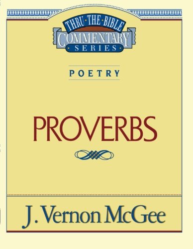 Cover for Dr. J. Vernon Mcgee · Proverbs (Thru the Bible Commentary) Vol.20 (Paperback Book) (1995)