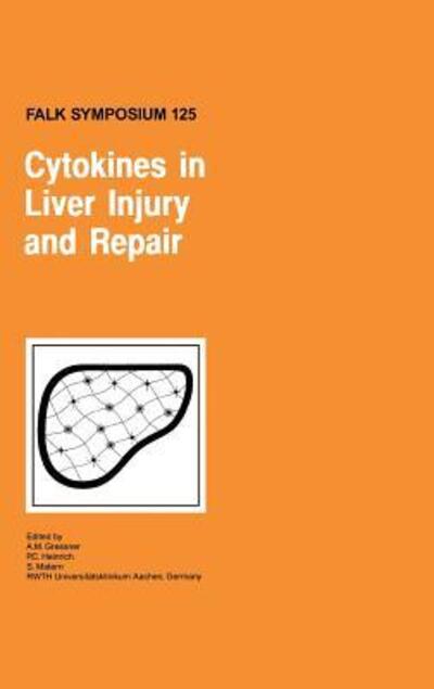 Cover for A M Gressner · Cytokines in Liver Injury and Repair - Falk Symposium (Hardcover Book) (2002)